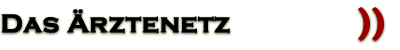 Das &Auml;rztenetz
